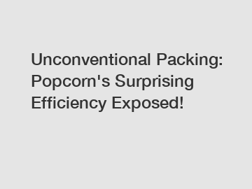 Unconventional Packing: Popcorn's Surprising Efficiency Exposed!