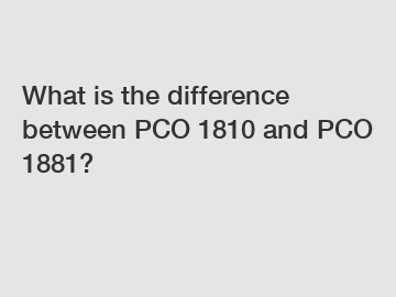 What is the difference between PCO 1810 and PCO 1881?