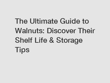 The Ultimate Guide to Walnuts: Discover Their Shelf Life & Storage Tips