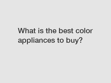 What is the best color appliances to buy?