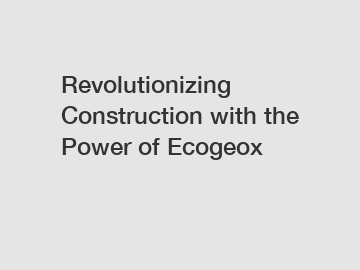 Revolutionizing Construction with the Power of Ecogeox