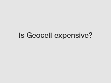 Is Geocell expensive?