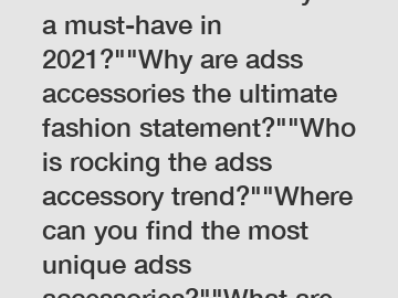 Which adss accessory is a must-have in 2021?