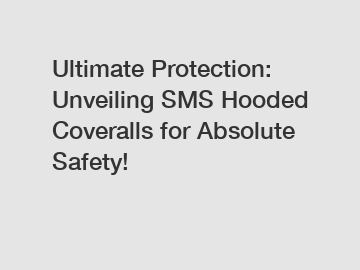 Ultimate Protection: Unveiling SMS Hooded Coveralls for Absolute Safety!