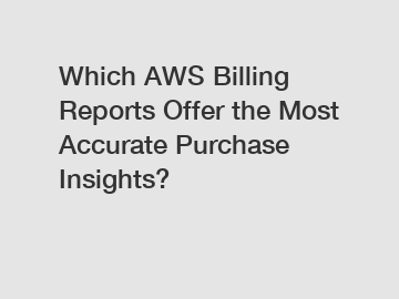 Which AWS Billing Reports Offer the Most Accurate Purchase Insights?