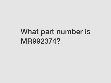 What part number is MR992374?