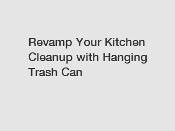 Revamp Your Kitchen Cleanup with Hanging Trash Can