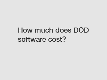 How much does DOD software cost?