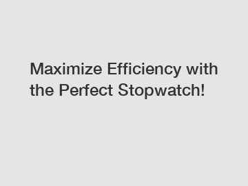 Maximize Efficiency with the Perfect Stopwatch!