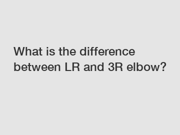 What is the difference between LR and 3R elbow?