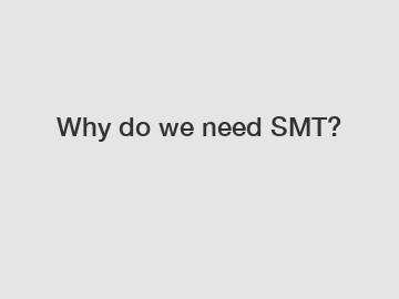 Why do we need SMT?