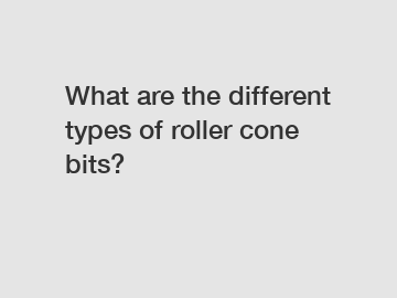 What are the different types of roller cone bits?