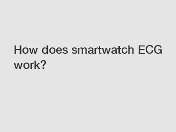 How does smartwatch ECG work?