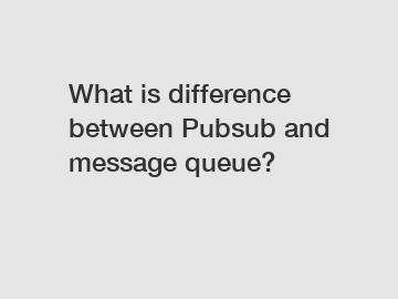 What is difference between Pubsub and message queue?