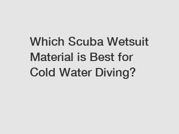 Which Scuba Wetsuit Material is Best for Cold Water Diving?