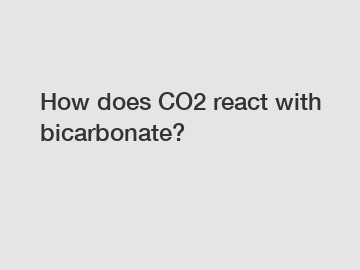 How does CO2 react with bicarbonate?