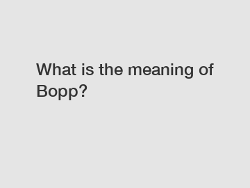 What is the meaning of Bopp?