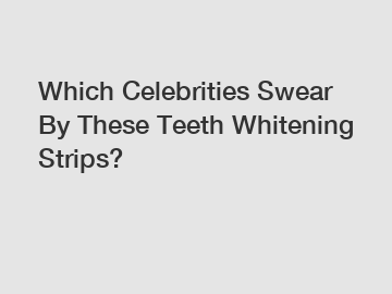 Which Celebrities Swear By These Teeth Whitening Strips?