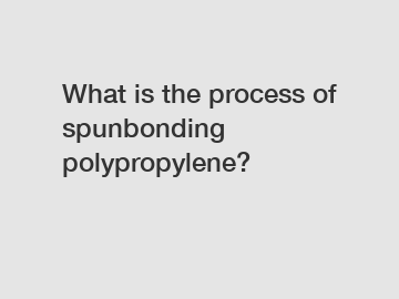 What is the process of spunbonding polypropylene?