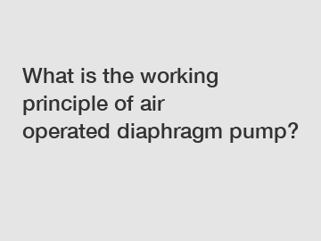 What is the working principle of air operated diaphragm pump?