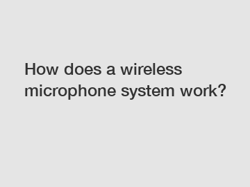 How does a wireless microphone system work?