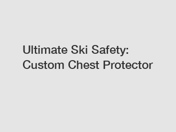 Ultimate Ski Safety: Custom Chest Protector