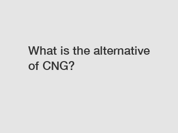 What is the alternative of CNG?