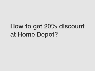 How to get 20% discount at Home Depot?