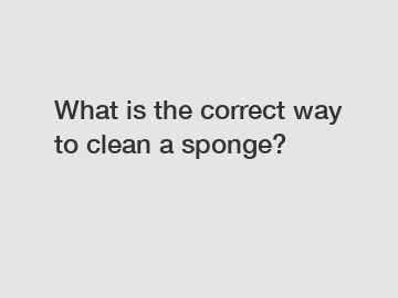 What is the correct way to clean a sponge?