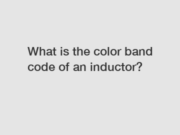 What is the color band code of an inductor?