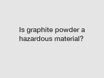 Is graphite powder a hazardous material?