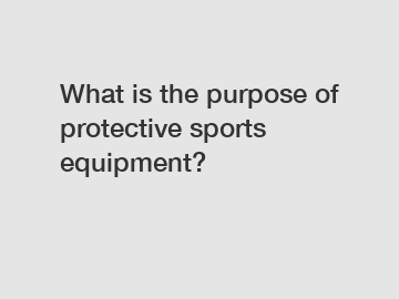 What is the purpose of protective sports equipment?