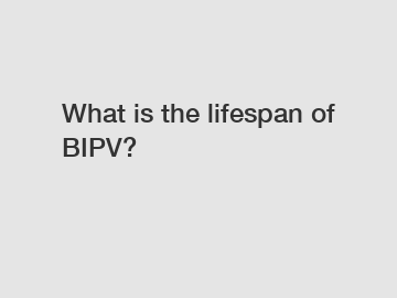 What is the lifespan of BIPV?