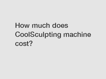 How much does CoolSculpting machine cost?