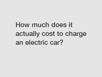 How much does it actually cost to charge an electric car?