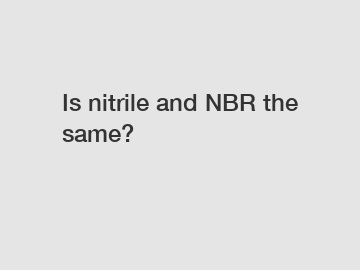 Is nitrile and NBR the same?