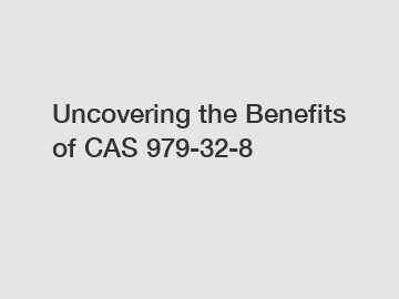 Uncovering the Benefits of CAS 979-32-8