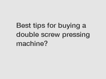 Best tips for buying a double screw pressing machine?