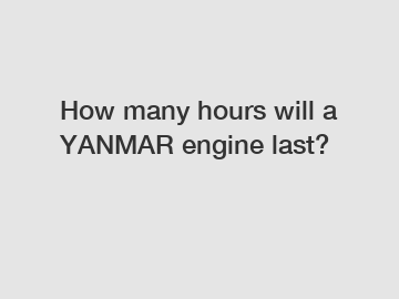 How many hours will a YANMAR engine last?