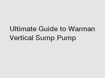 Ultimate Guide to Warman Vertical Sump Pump