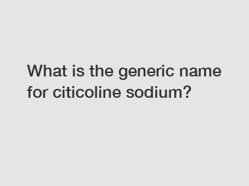 What is the generic name for citicoline sodium?