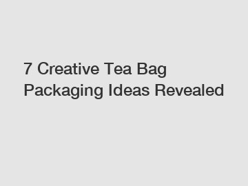 7 Creative Tea Bag Packaging Ideas Revealed