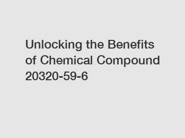 Unlocking the Benefits of Chemical Compound 20320-59-6