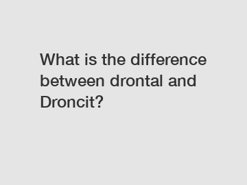 What is the difference between drontal and Droncit?