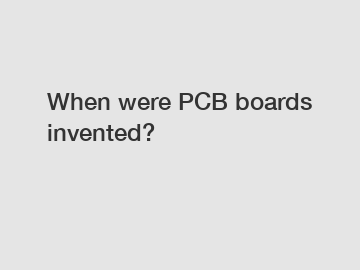 When were PCB boards invented?