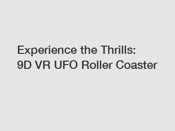 Experience the Thrills: 9D VR UFO Roller Coaster