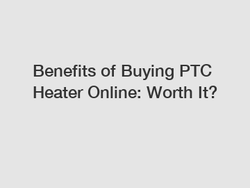 Benefits of Buying PTC Heater Online: Worth It?