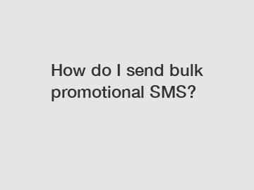 How do I send bulk promotional SMS?