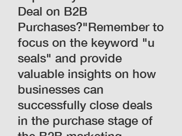 Top 5 Ways to Seal the Deal on B2B Purchases?