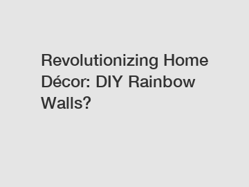 Revolutionizing Home Décor: DIY Rainbow Walls?